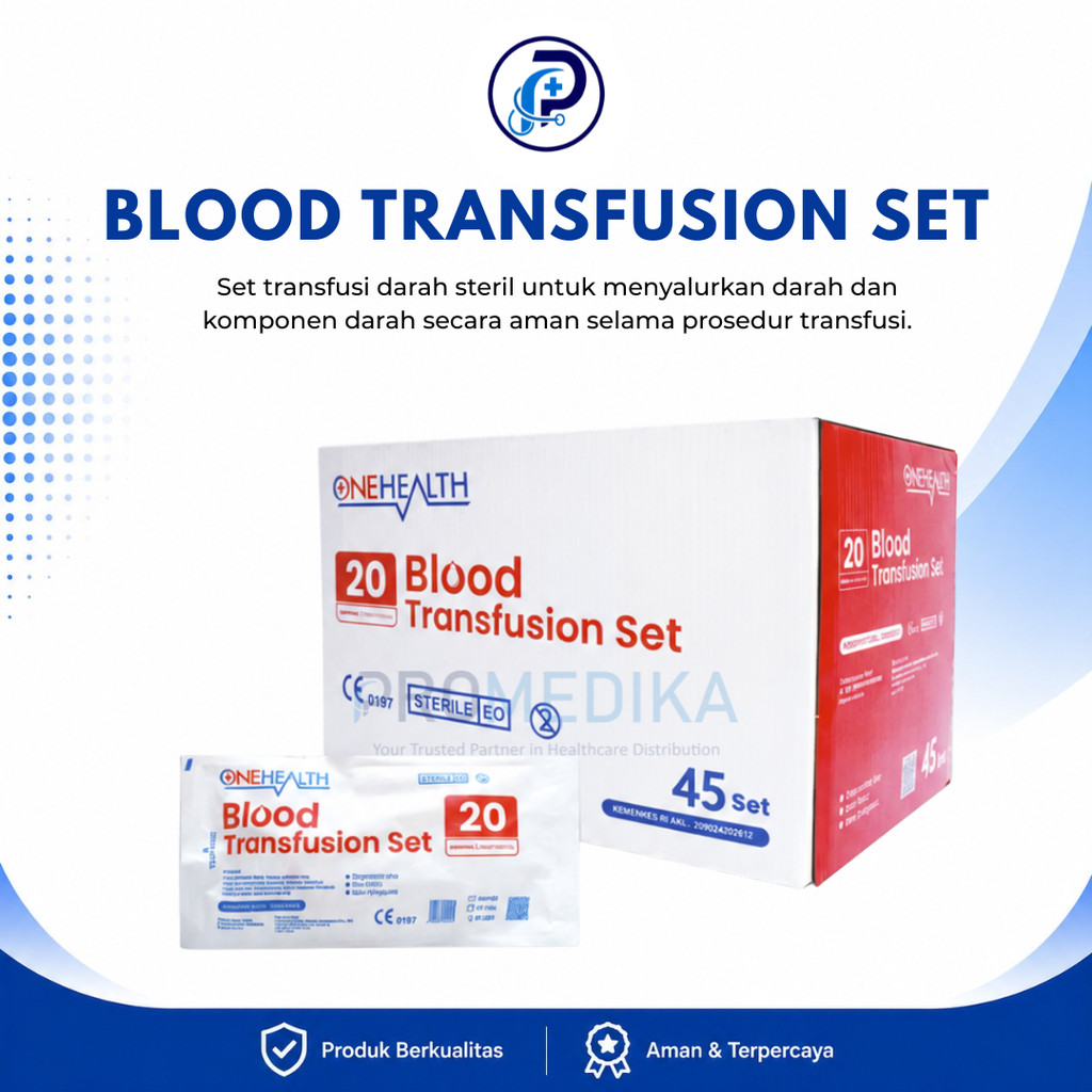 BLOOD TRANSFUSION SET (20 DROP = 1ML / 1 DROP = 0.05ML)